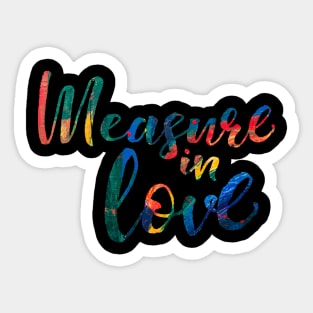 Measure in Love Sticker